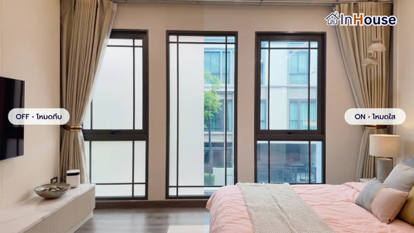 Baan Klang Muang Classe Ratchayothin · 全屋各房满贴调光膜 ติดตั้งฟิล์มไฟฟ้า โดย InHouse Technology