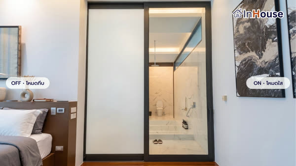 Villa Swasti – ฟิล์มไฟฟ้า ประตูบานเลื่อนห้องน้ำ ติดตั้งฟิล์มไฟฟ้า โดย InHouse Technology